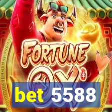 bet 5588